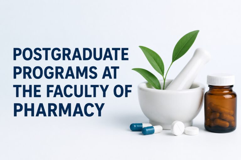 Postgraduate Programs at the Faculty of Pharmacy